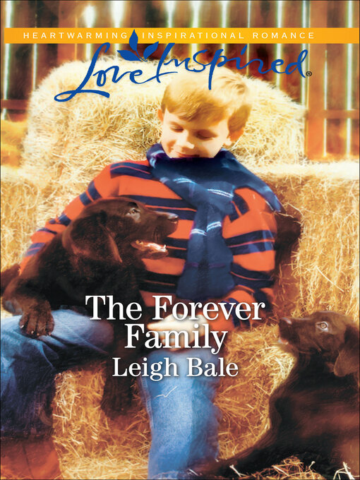 Title details for The Forever Family by Leigh Bale - Available